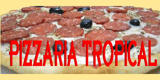 Pizzaria Tropical